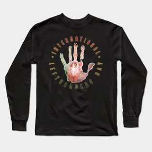 International Lefthanders Day Hand Print Long Sleeve T-Shirt